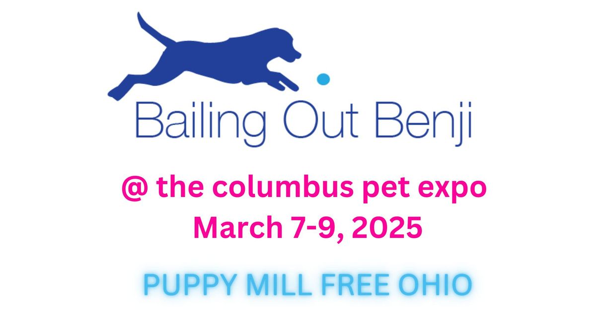 Bailing Out Benji @ the Columbus Pet Expo