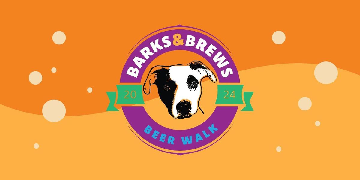 Barks & Brews - 2024 Beer Walk