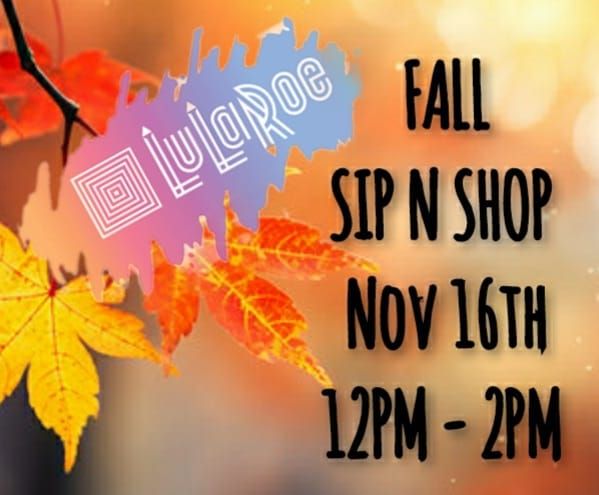 NEW DATE!! Fall Sip n Shop! \ud83c\udf41