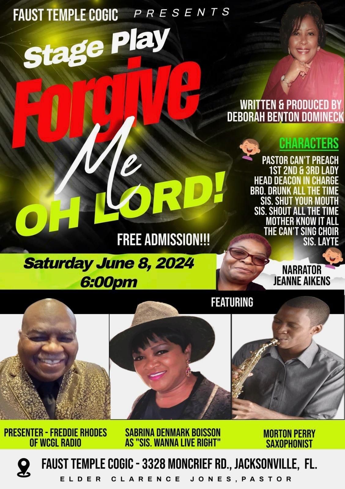 Forgive Me oh Lord Stage Play