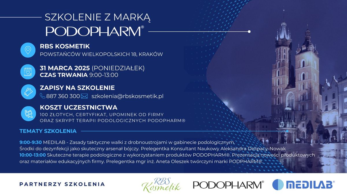 Szkolenie z mark\u0105 PODOPHARM\u00ae w Krakowie