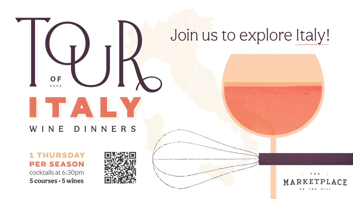 Tour of Italy Wine Dinner \u2014 SPRING IN ITALY