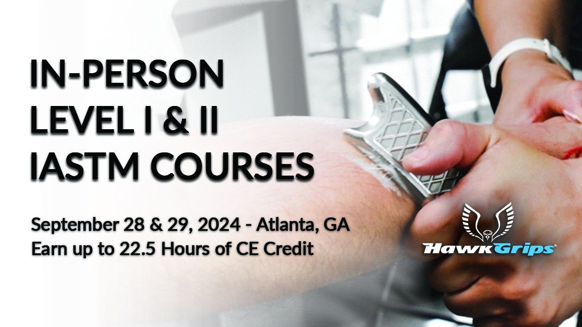 Level I & II IASTM Courses: Atlanta, GA