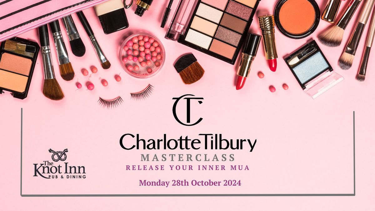 Charlotte Tilbury Masterclass 