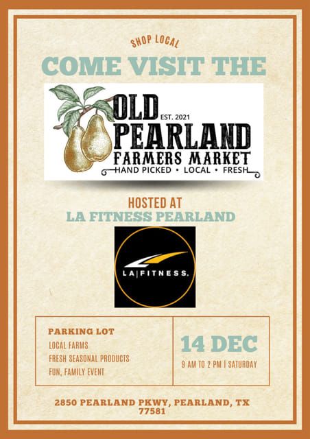 Old Pearland Farmers Market: 2nd Market of the Month!