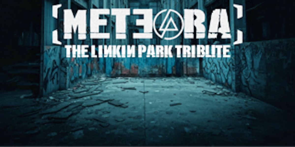 Meteora The Linkin Park Tribute