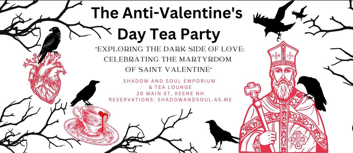 Anti-Valentine's Tea Party includes 3 tier tray\/PAY PER PERSON (Buy Tea on arrival) 2\/9\/25, 3pm