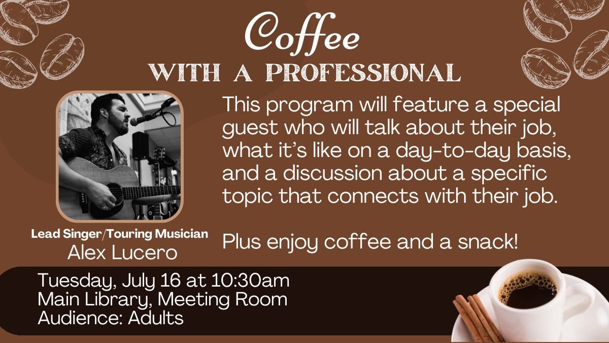 Coffee with a Professional ~ July 2024: Lead Singer \/ Touring Musician, Alex Lucero