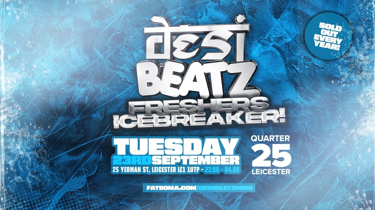 Desi Beatz Leicester : FRESHERS ICEBREAKER!