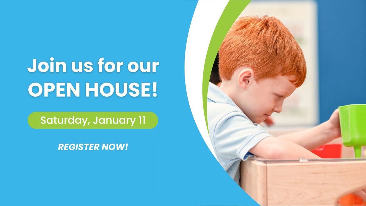 Open House on January 11th!