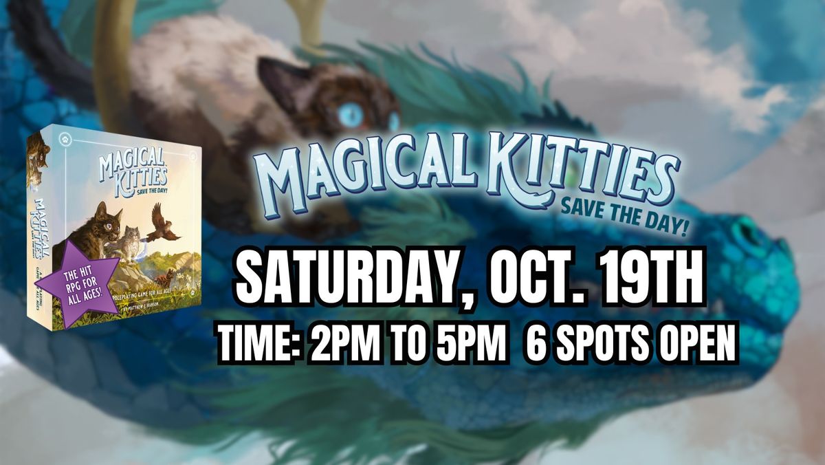 Magical Kittens Save the Day!