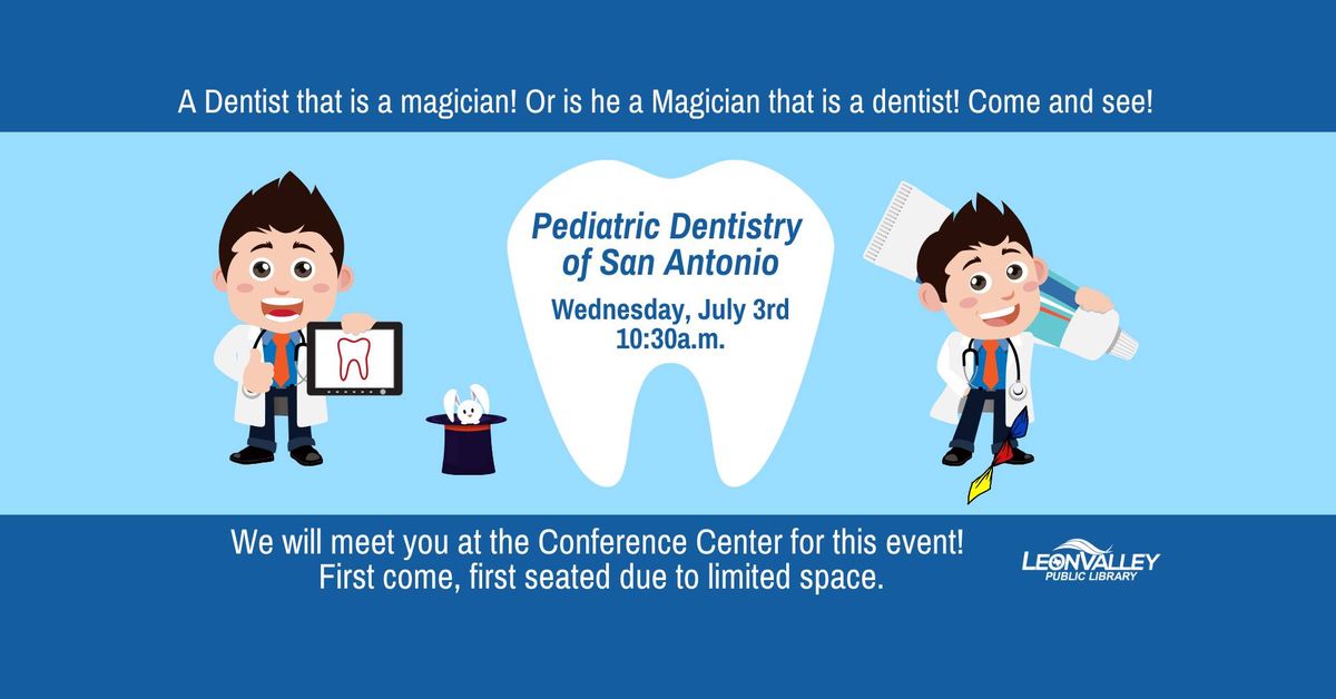 Pediatric Dentistry Magical Visit