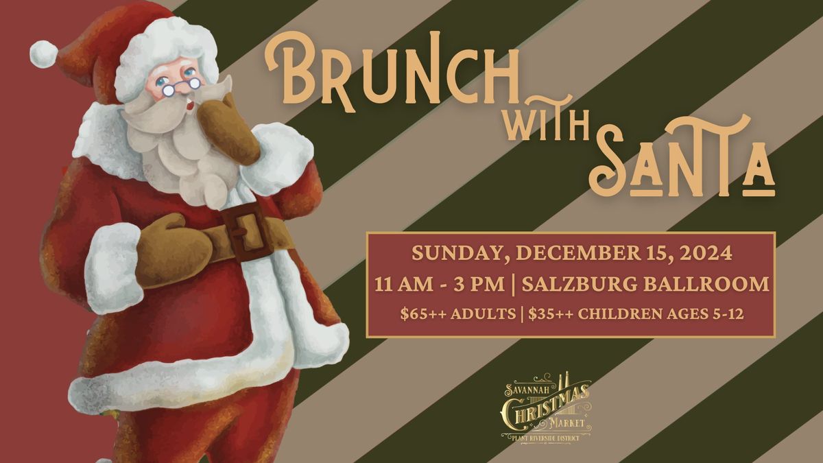 Brunch with Santa at Plant Riverside District 