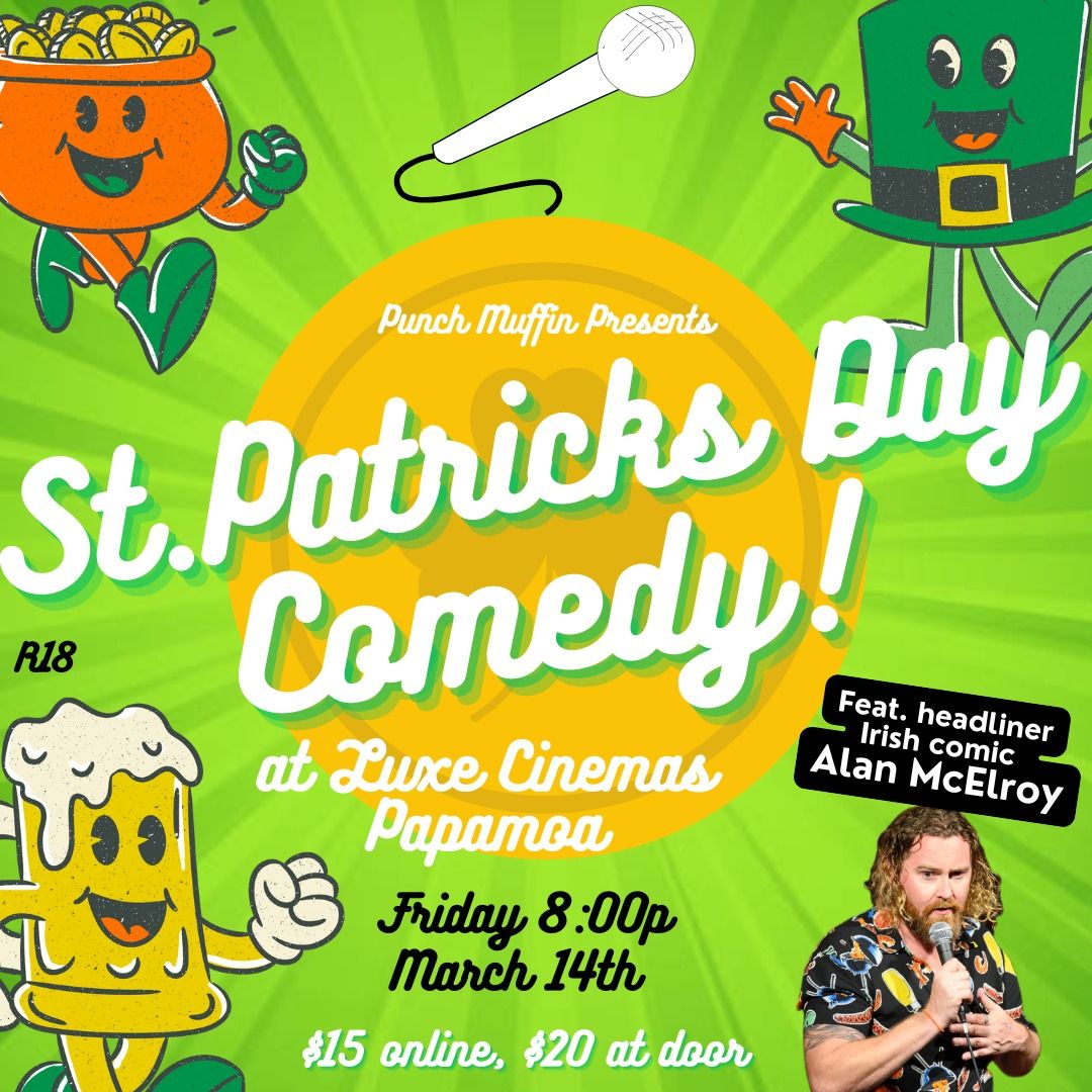 St. Patrick's Day Standup Comedy Show @ Luxe Cinemas