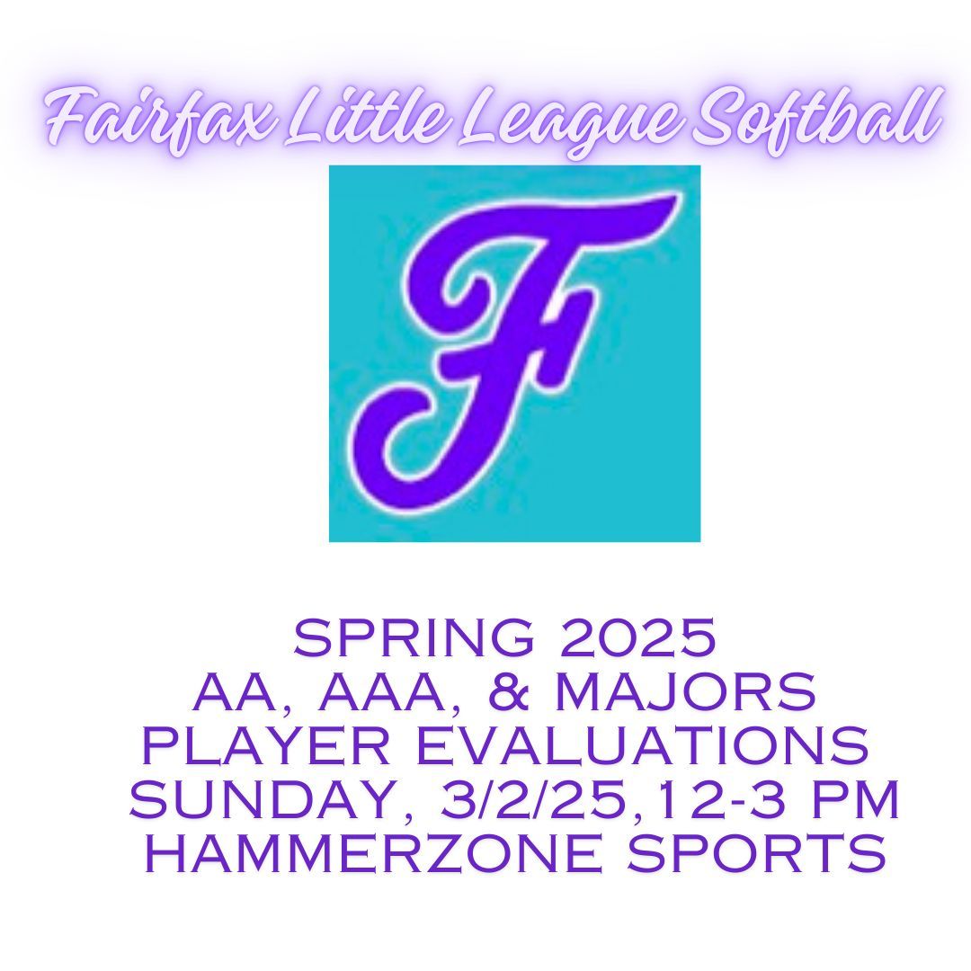 Fairfax Little League Softball \ud83e\udd4e Player Evaluations 