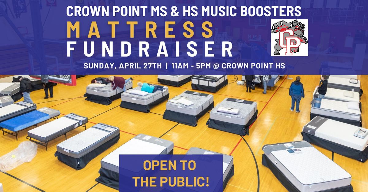 Crown Point MS & HS Music Boosters Mattress Fundraiser 