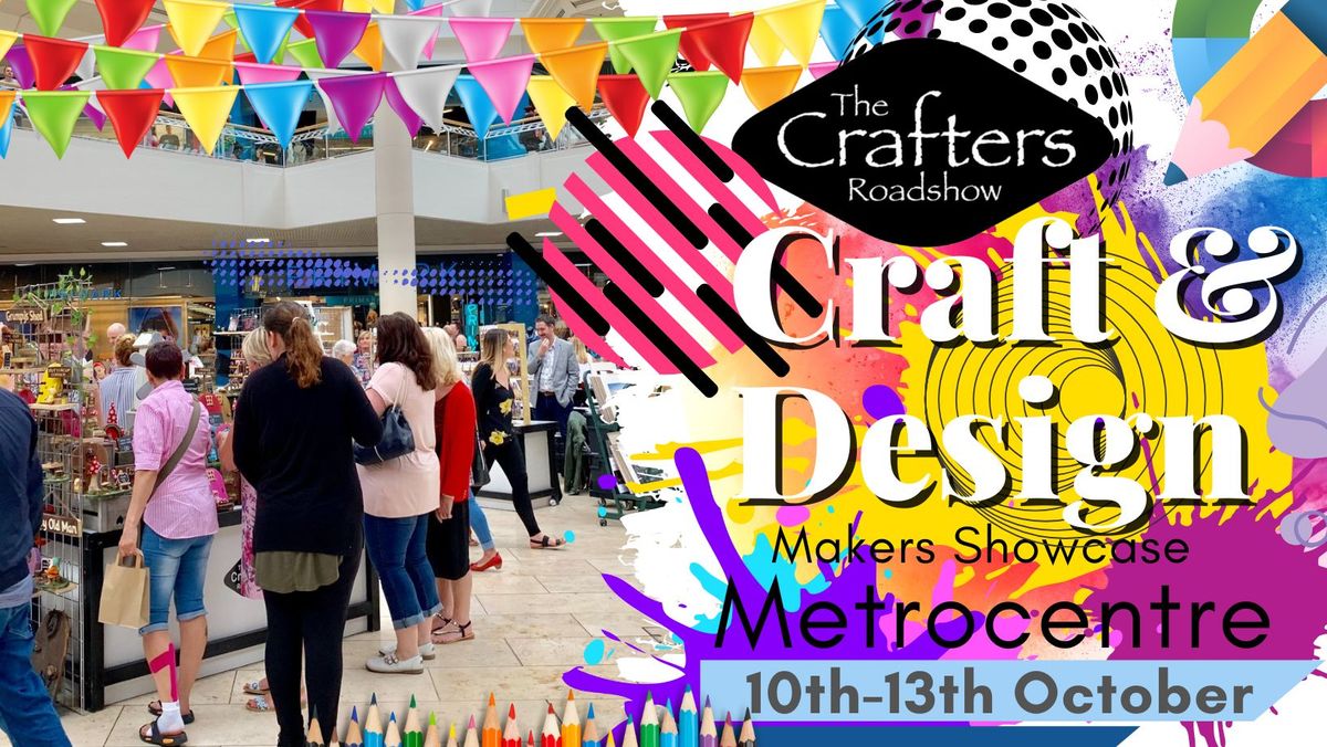 The Crafters Roadshow Coming to Metrocentre