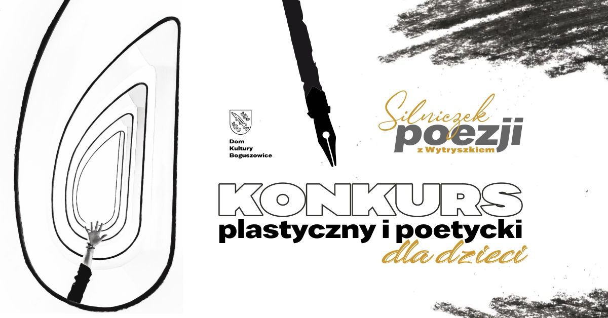 KONKURS plastyczny i poetycki dla dzieci Silniczek Poezji z Wytryszkiem