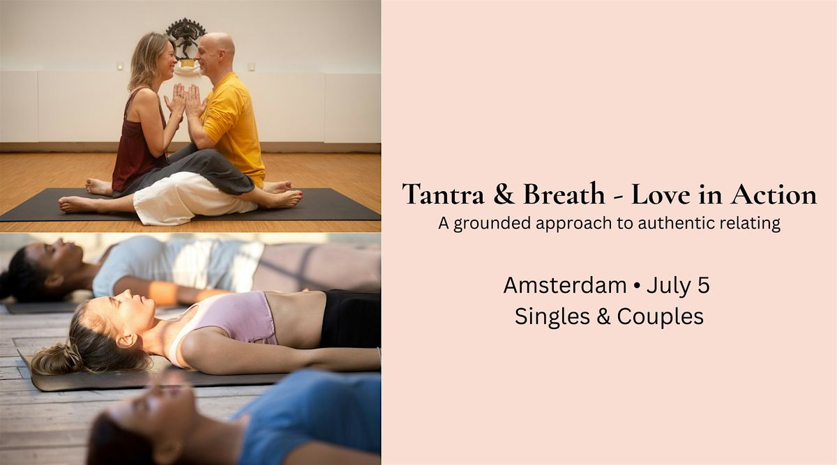 Tantra & Breath \u2013 Love in Action