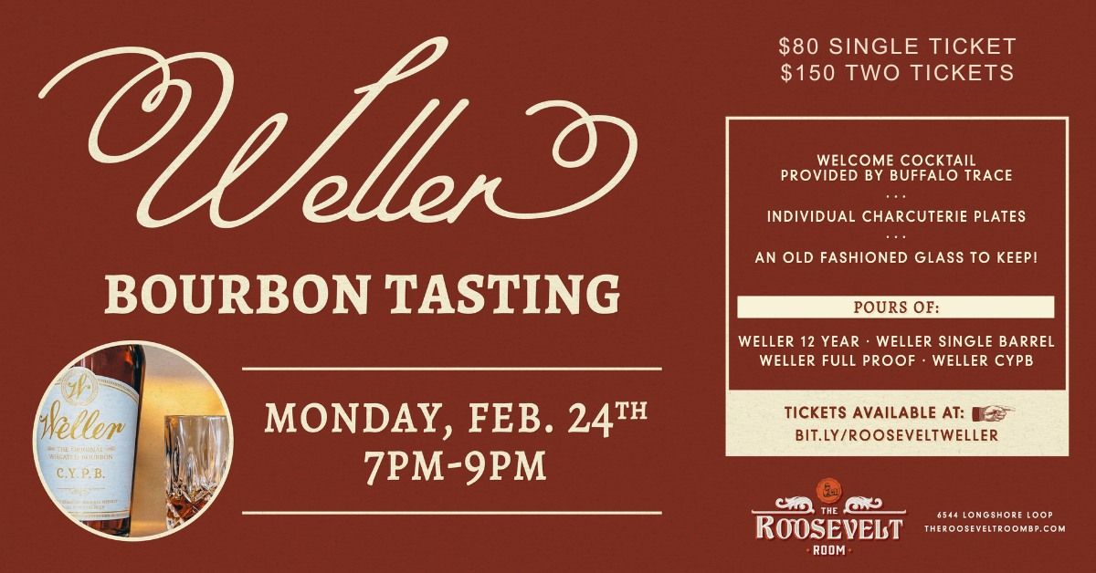 Weller Bourbon Tasting