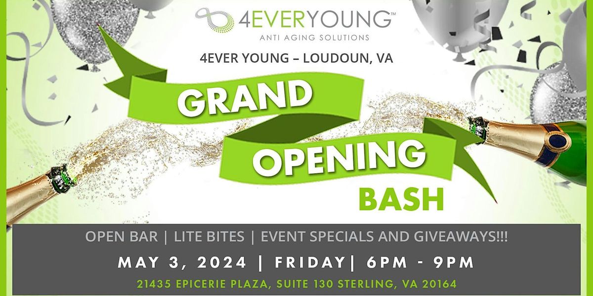 4Ever Young Loudoun Grand Opening Bash