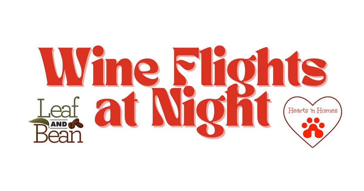 Wine Flights at Night