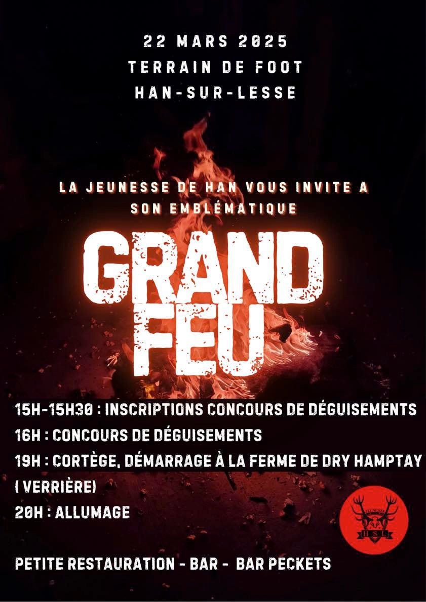 \ud83d\udd25GRAND FEU HAN-SUR-LESSE\ud83d\udd25