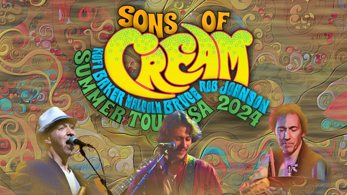 Sons of Cream ft. Kofi Baker, Malcolm Bruce & Rob Johnson