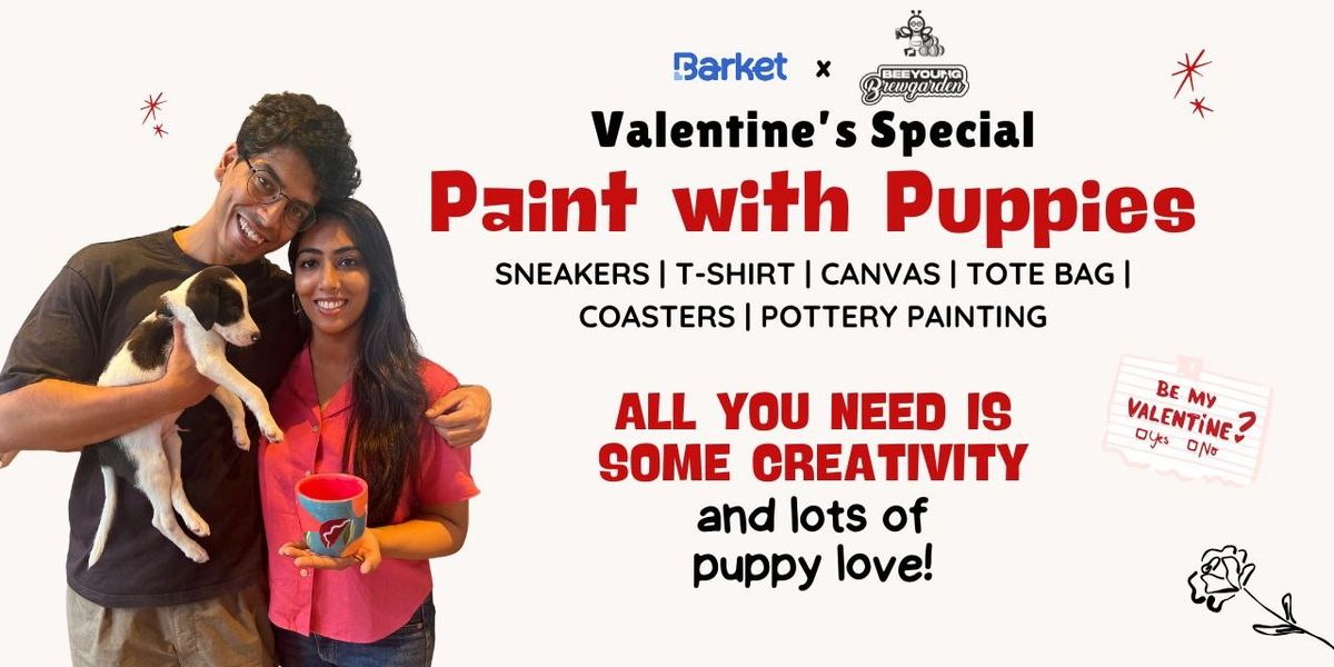 Valentine's Special: Paint with Puppies by Barket