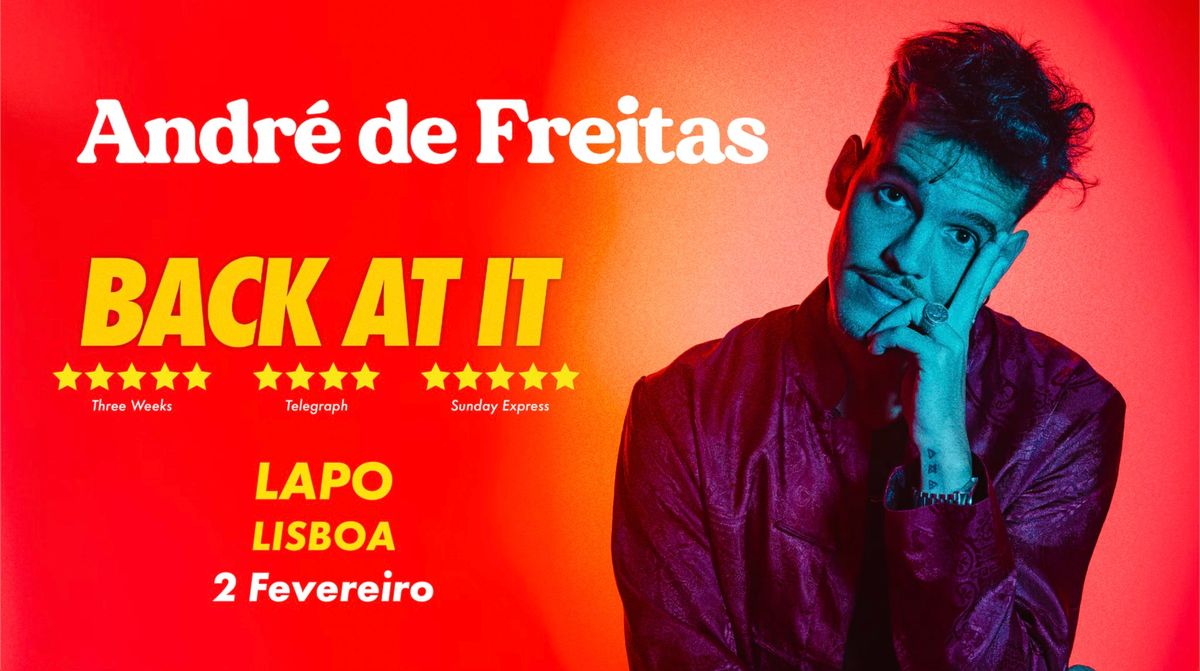 Lisbon \u2022 Andr\u00e9 De Freitas \u2022 Back At It \u2022 "What If" + Crowd Work Special \u2022 Stand-up Comedy in English