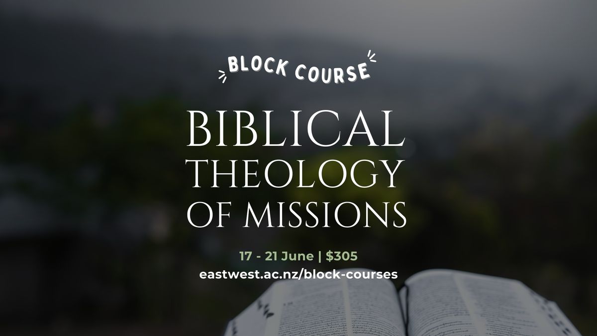 Block Course | Biblical Theology of Missions