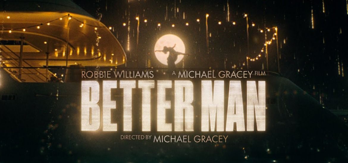 Better Man \u2013 Die Robbie Williams Story