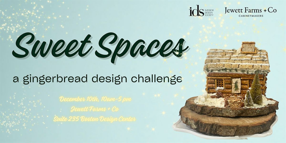 Sweet Spaces Gingerbread Challenge
