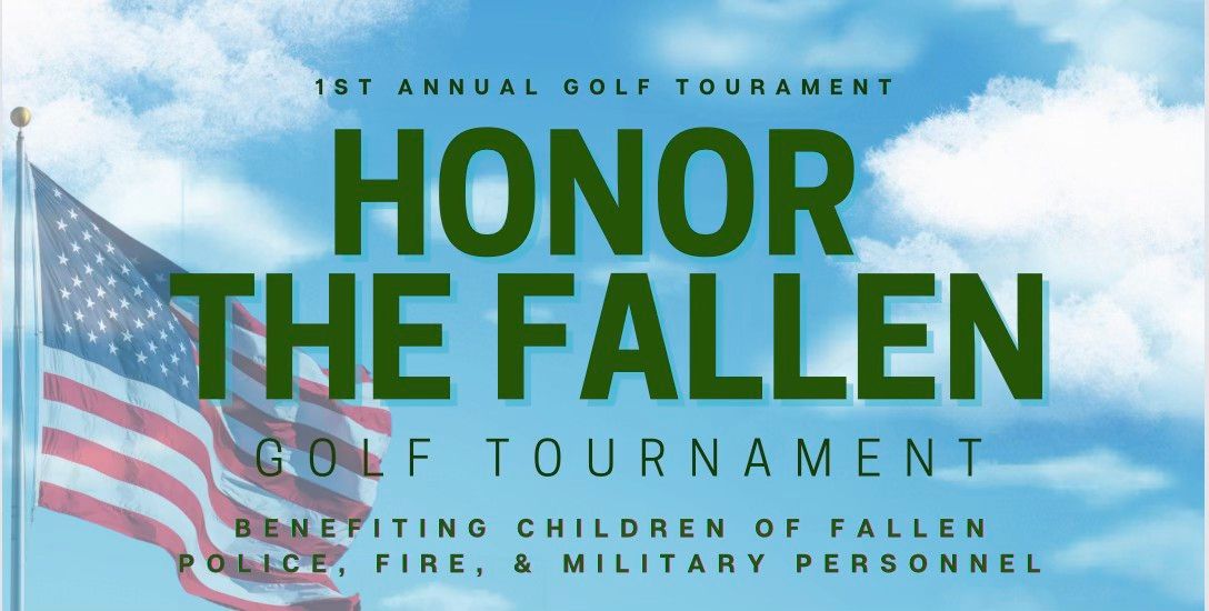 Honor the Fallen Golf Tournament 