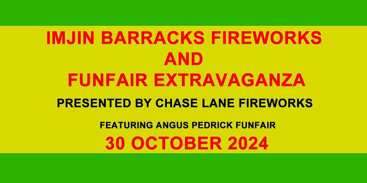 IMJIN BARRACKS FIREWORKS AND FUNFAIR EXTRAVAGANZA