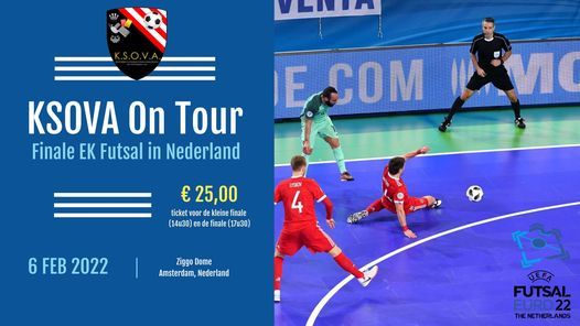 KSOVA On Tour: Finale EK Futsal in Nederland