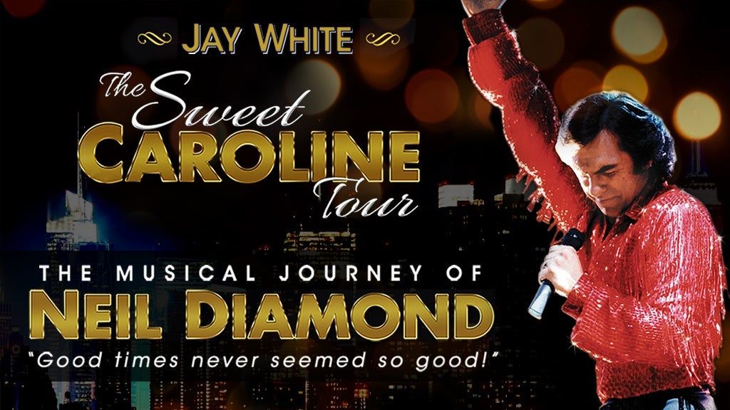 VaughnCo Entertainment presents: Jay White - Neil Diamond Tribute