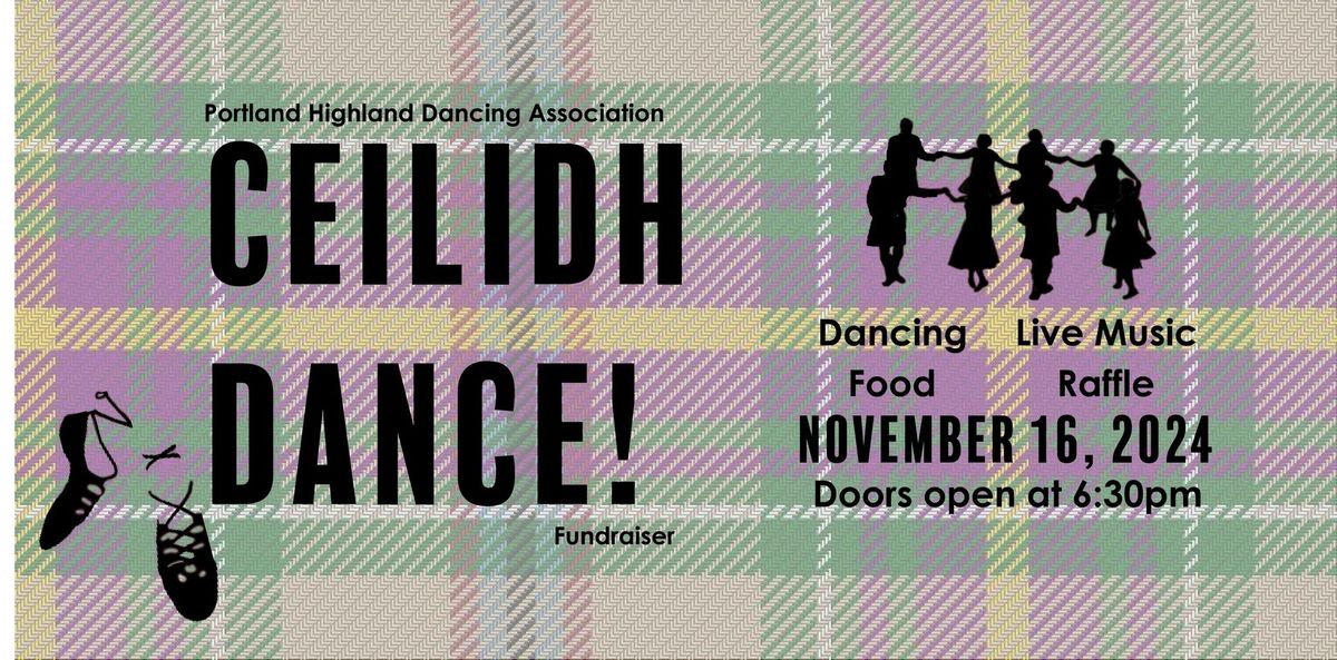 Portland Highland Dancing Association Ceilidh Dance Fundraiser