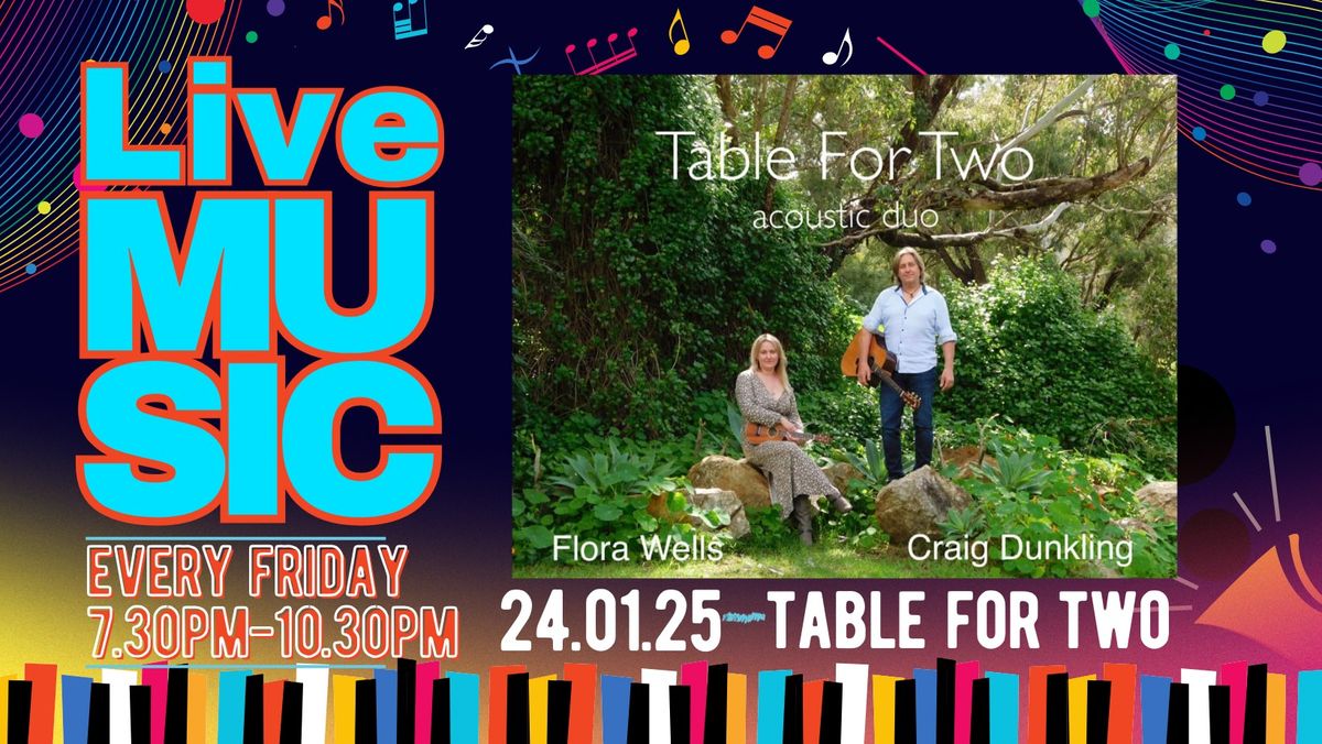 Friday Night Live with Table for Two