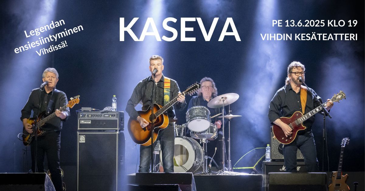 Kaseva | Vihdin kes\u00e4teatteri