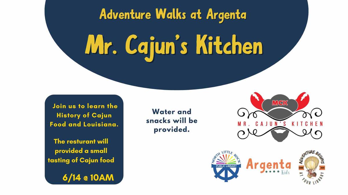 Adventure Walks: Mr. Cajun's Kitchen