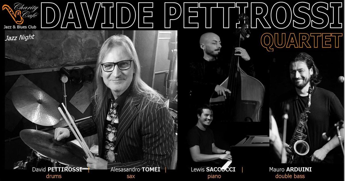 DAVID PETTIROSSI QUARTET | JazzNight