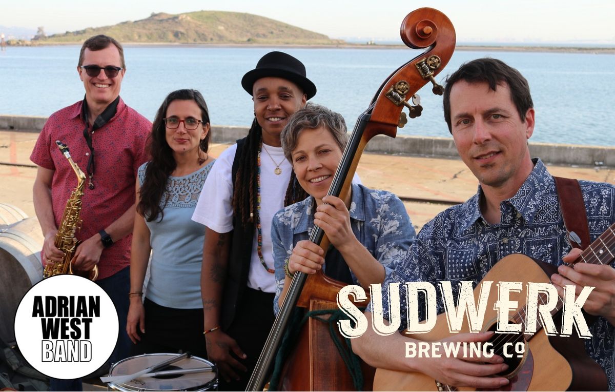 Adrian West Band at Sudwerk Brewing (Dock) in Davis
