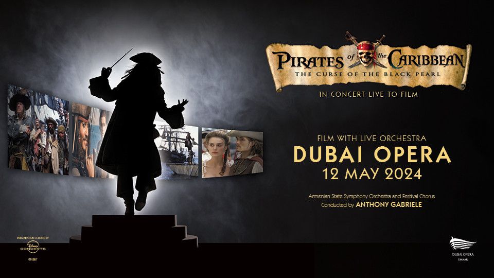 Pirates of the Caribbean: The Curse of the Black Pearl Live in Concert at Dubai Opera
