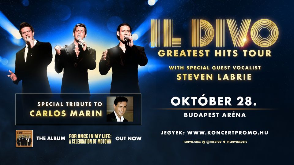 IL DIVO - Budapest Ar\u00e9na - 2022. okt\u00f3ber 28.