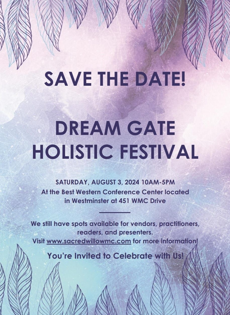 Dream Gate Holistic Festival 