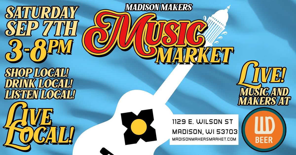 Madison Makers Music Market 9\/7