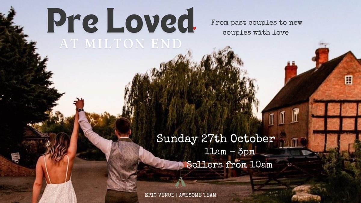 Pre Loved Wedding Sale - at Milton End Wedding Barn