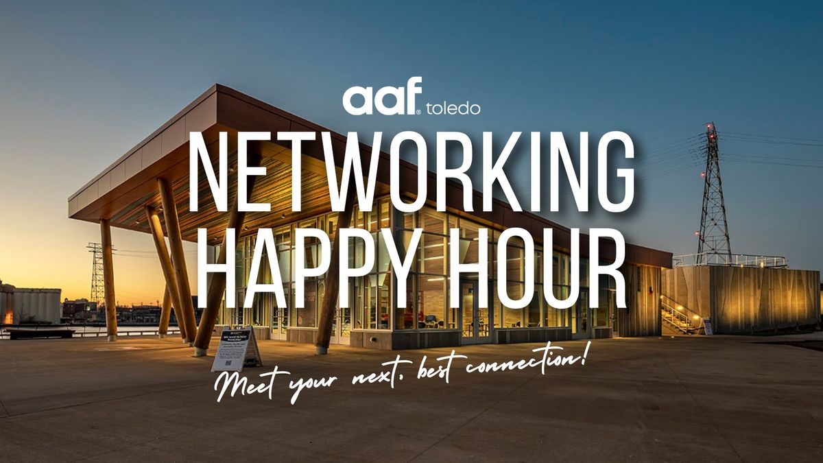 AAF Toledo Networking Happy Hour