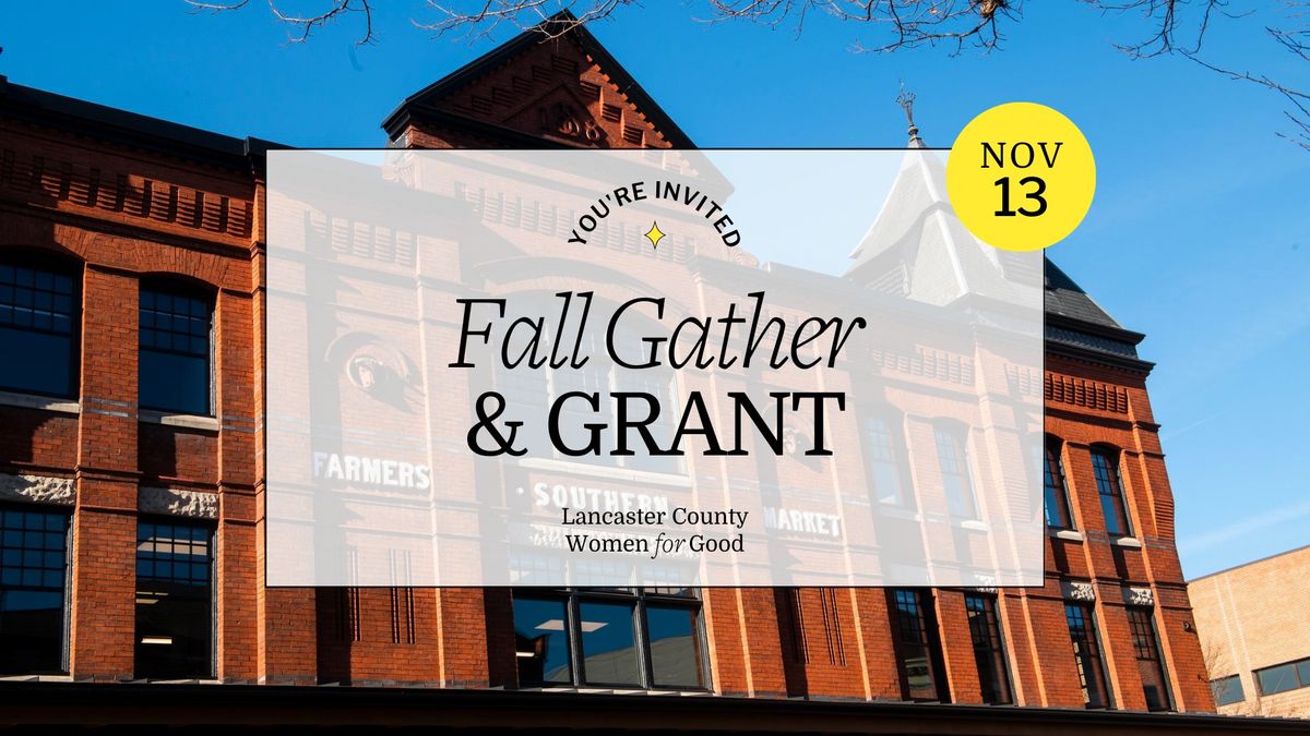 LCWG Fall Gather & Grant